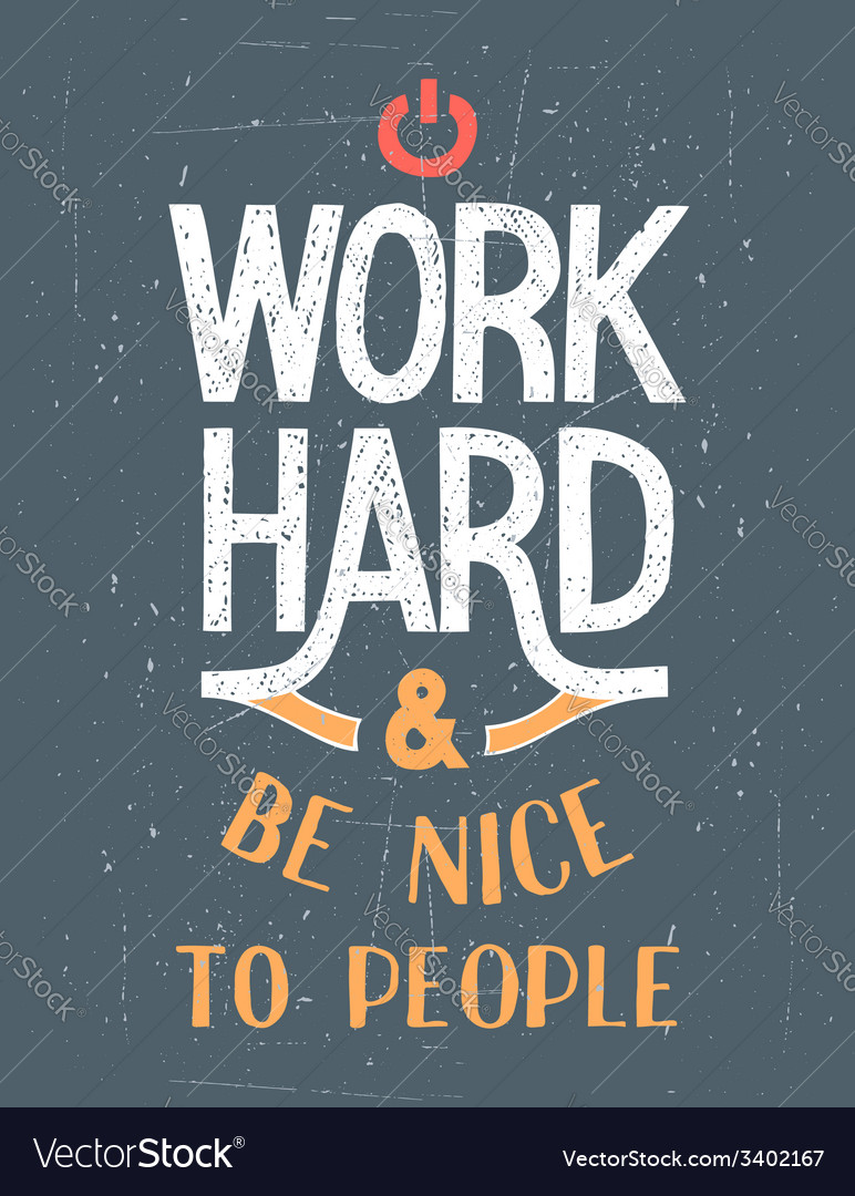 work hard and be kind poster