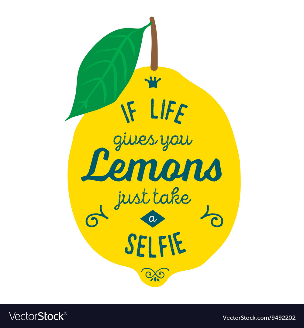 Motivation quote about lemons Royalty Free Vector Image