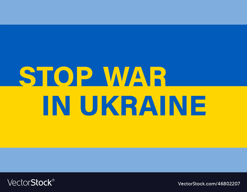 Stop war in ukraine and isolated ukrainian flag Vector Image