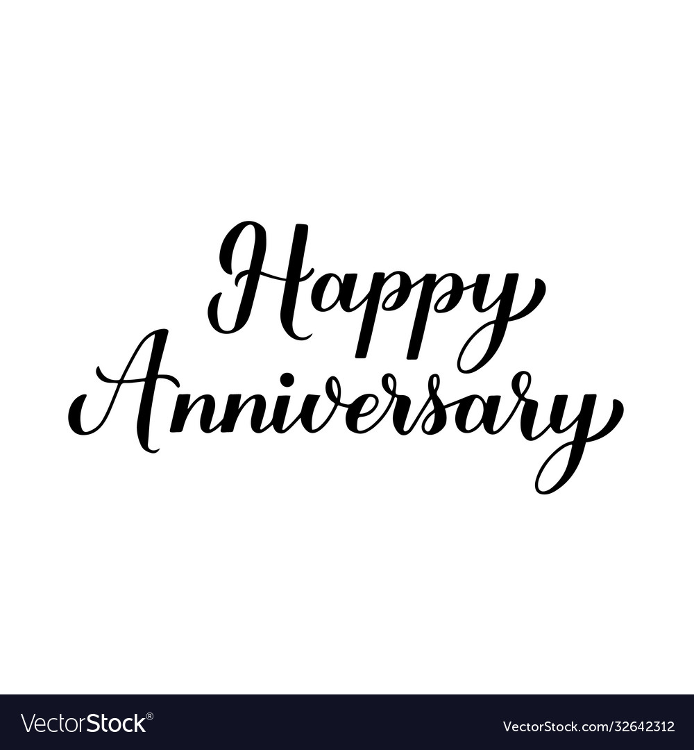 happy-anniversary-calligraphy-hand-lettering-vector-image