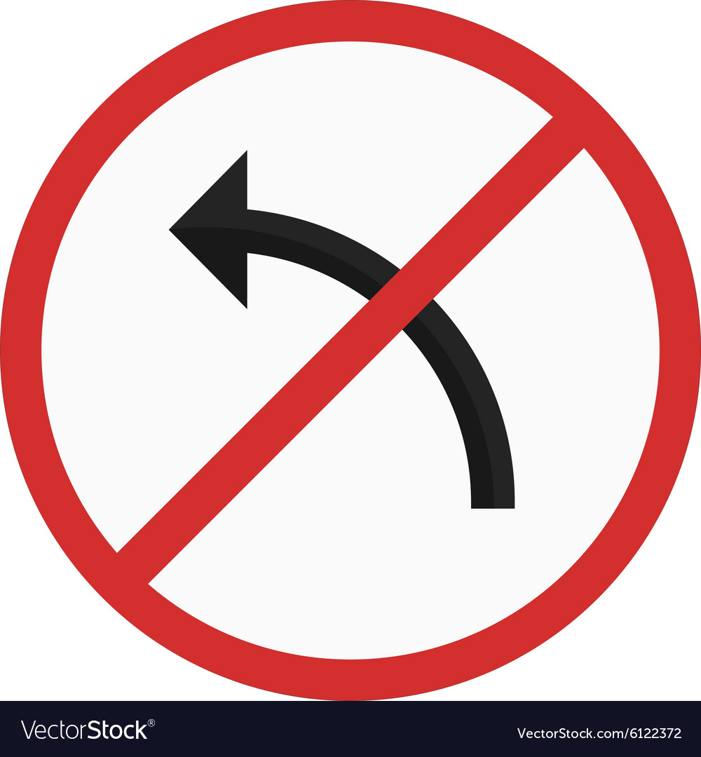 No Left Turn Royalty Free Vector Image - Vectorstock