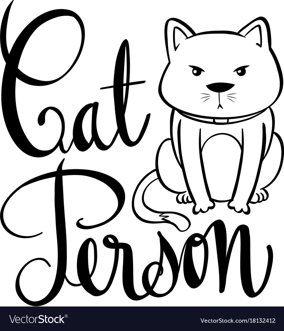 English phrase for cat person Royalty Free Vector Image