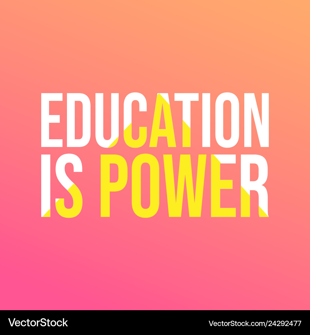Education is power education quote with modern Vector Image