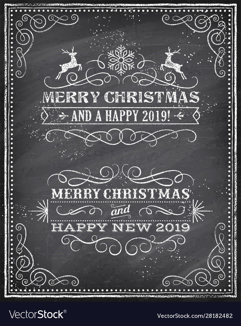 Christmas and happy new 2019 year chalkboard Vector Image