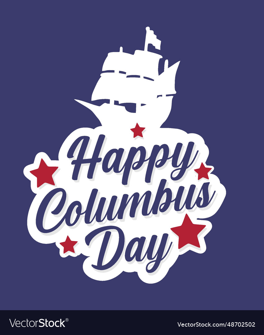 Happy columbus day united states of america Vector Image