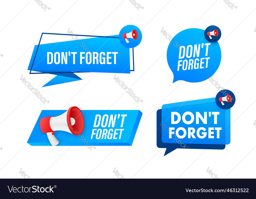 Megaphone Label Set With Text Dont Forget Vector Image Megaphone Label Set With Text Dont Forget Vector Image