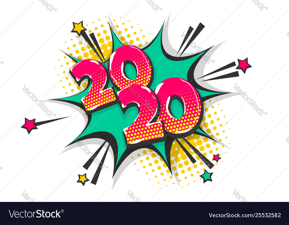 2020 year pop art comic book text speech bubble Vector Image