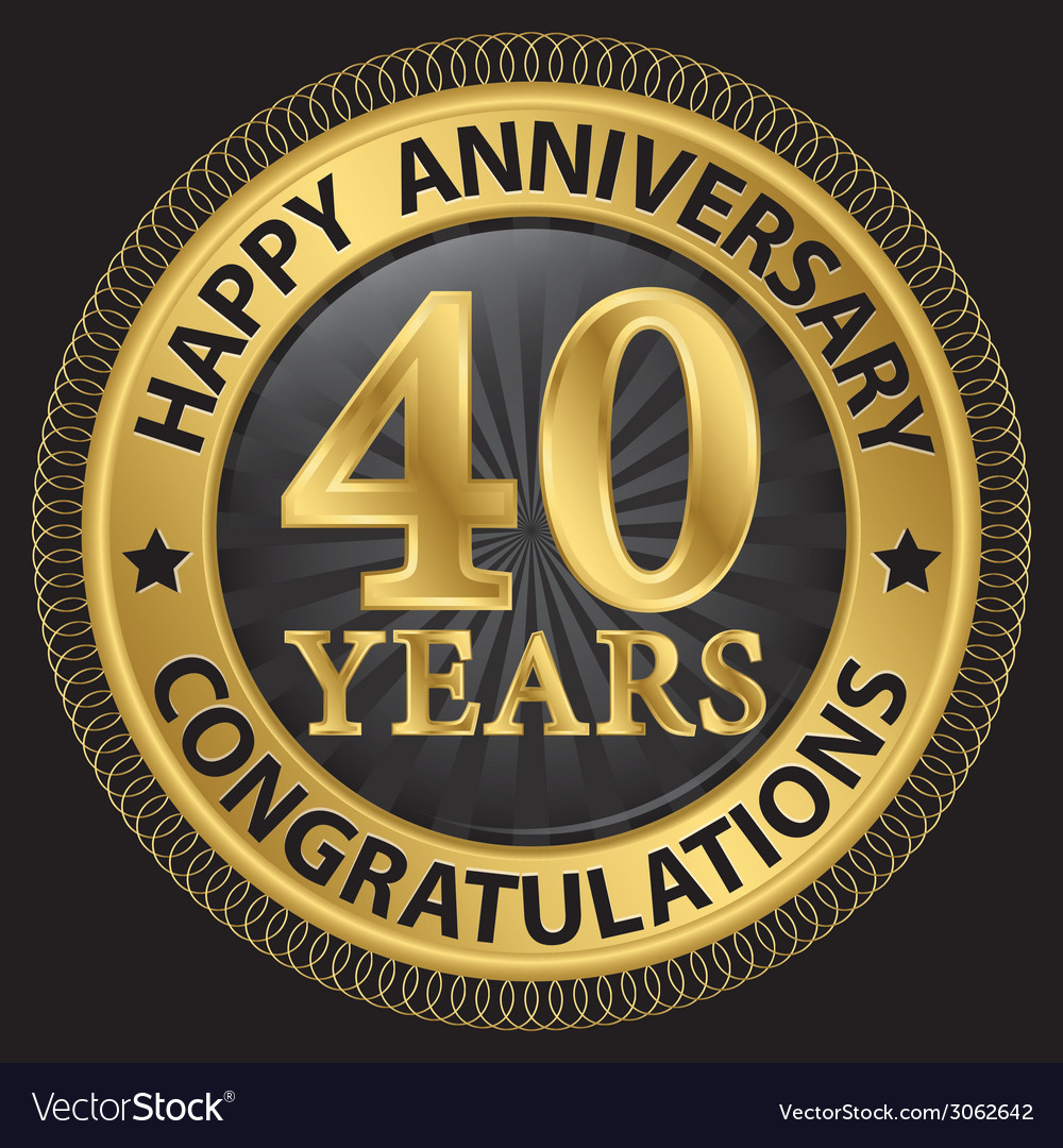 40 years happy anniversary congratulations gold Vector Image