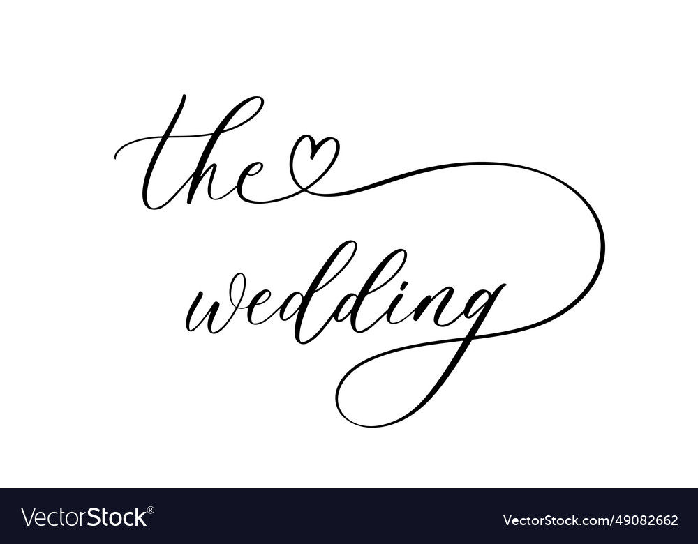 Wedding text hand written custom calligraphy Vector Image