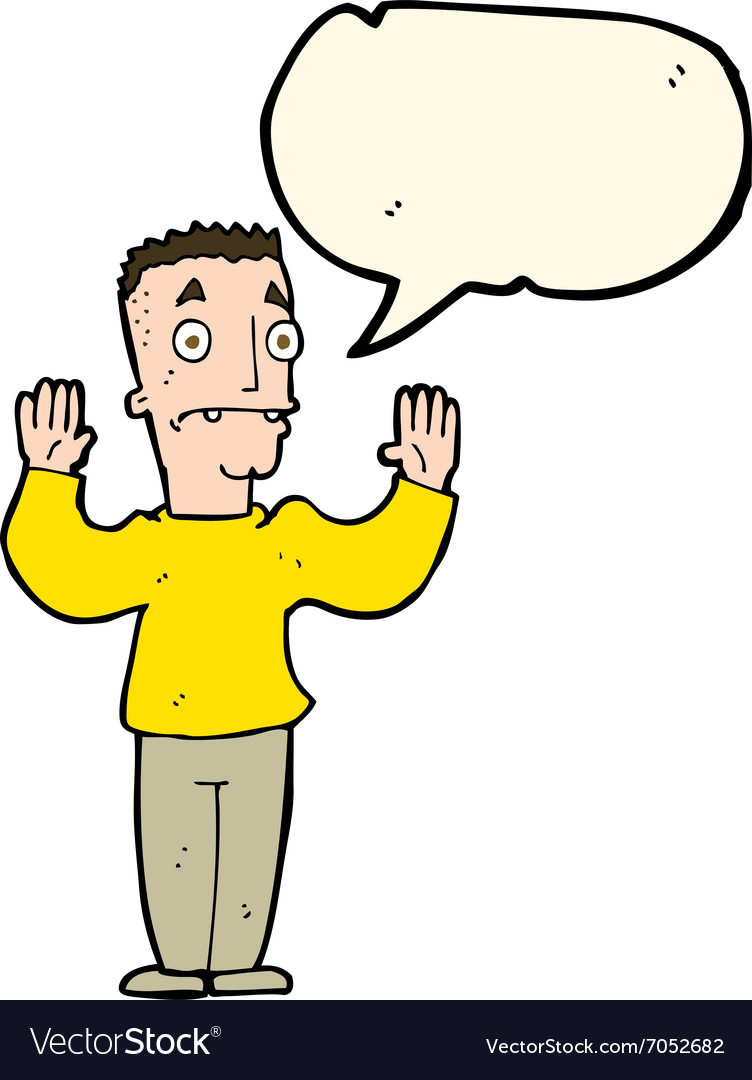 Cartoon man surrendering with speech bubble Vector Image