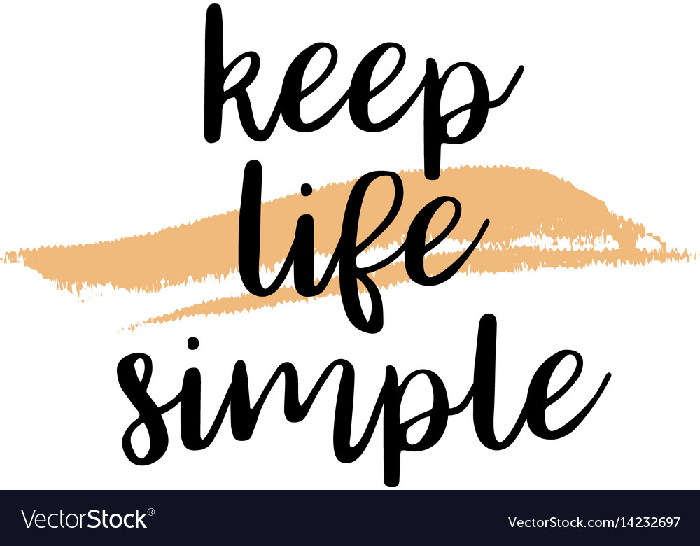 Quote keep life simple