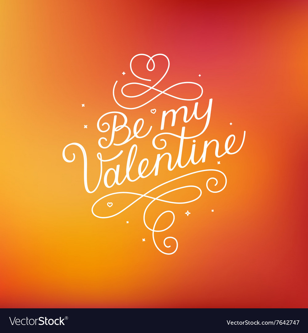 Be my valentine Royalty Free Vector Image - VectorStock