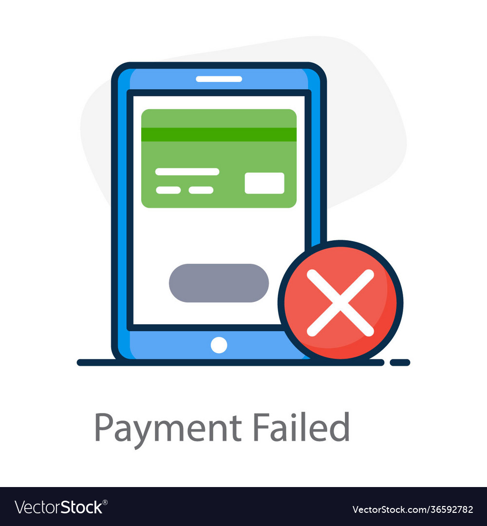 Payment failed Royalty Free Vector Image - VectorStock