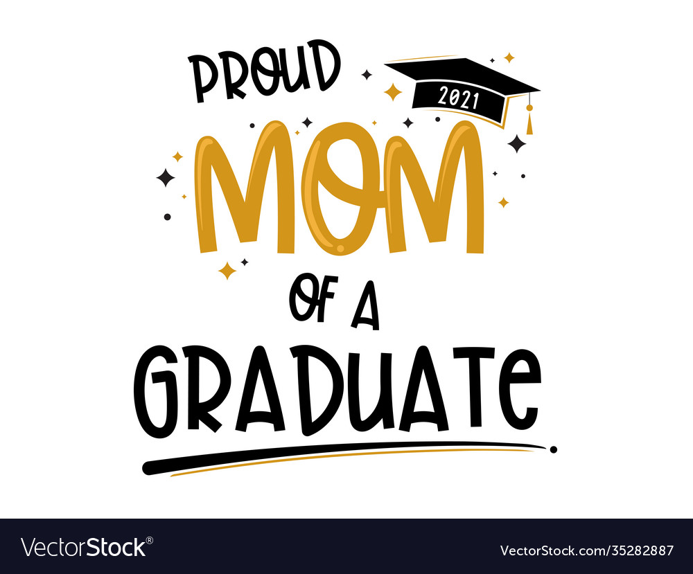 Proud mom a graduate text congratulation Vector Image