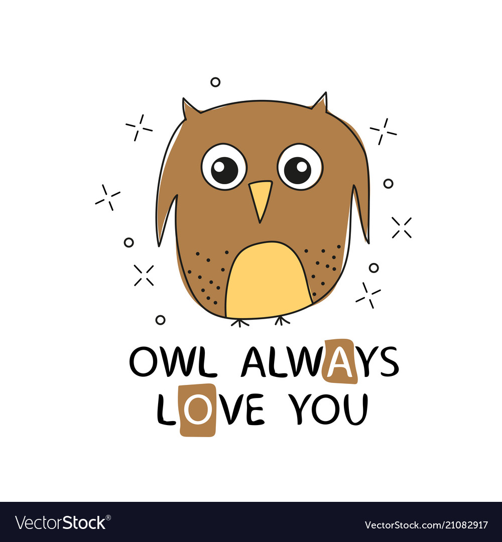 Owl always love you greeting card Royalty Free Vector Image