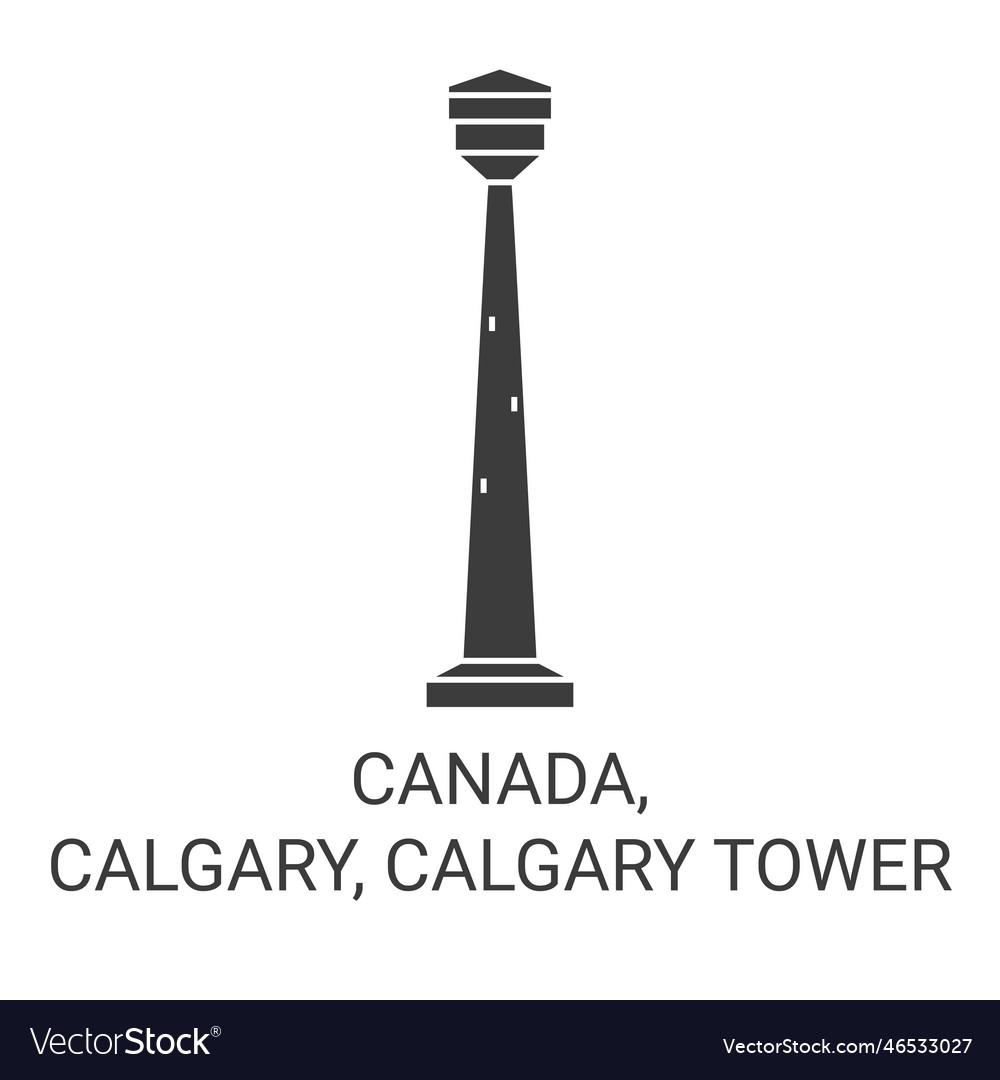 Canada calgary tower travel landmark Royalty Free Vector