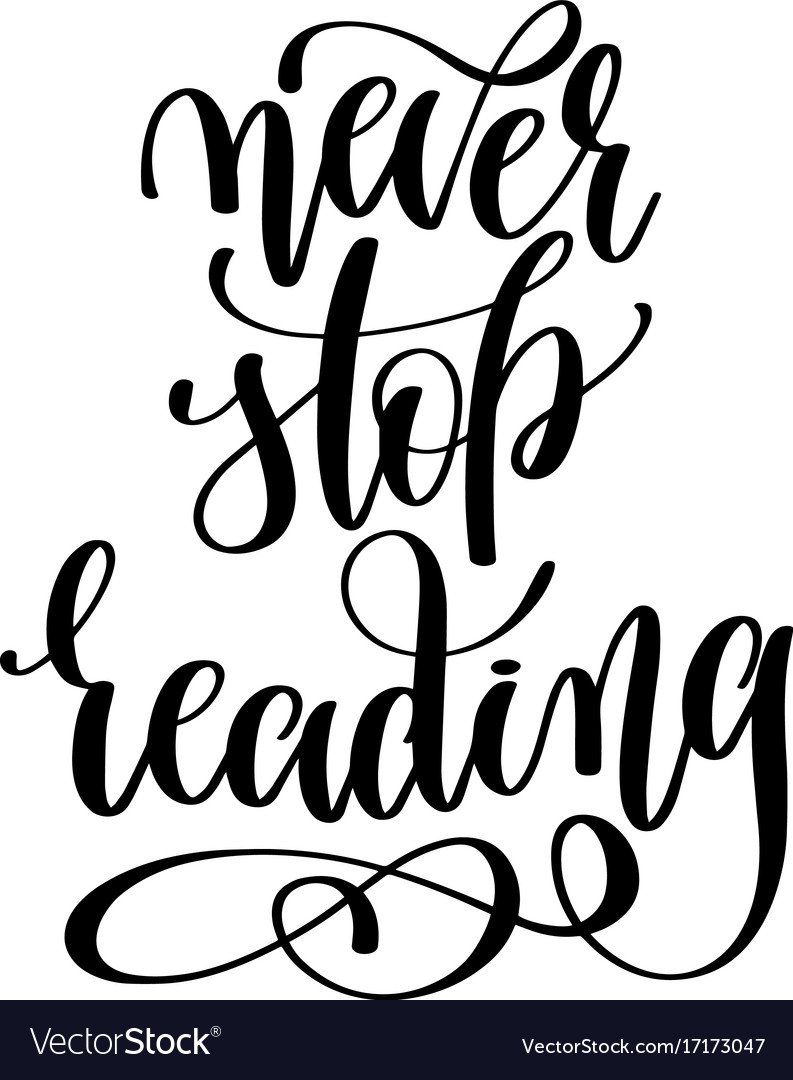 Never stop reading - hand lettering inscription