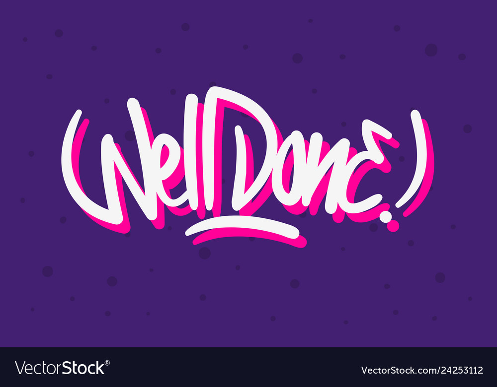 Well done label sign logo hand drawn brush Vector Image