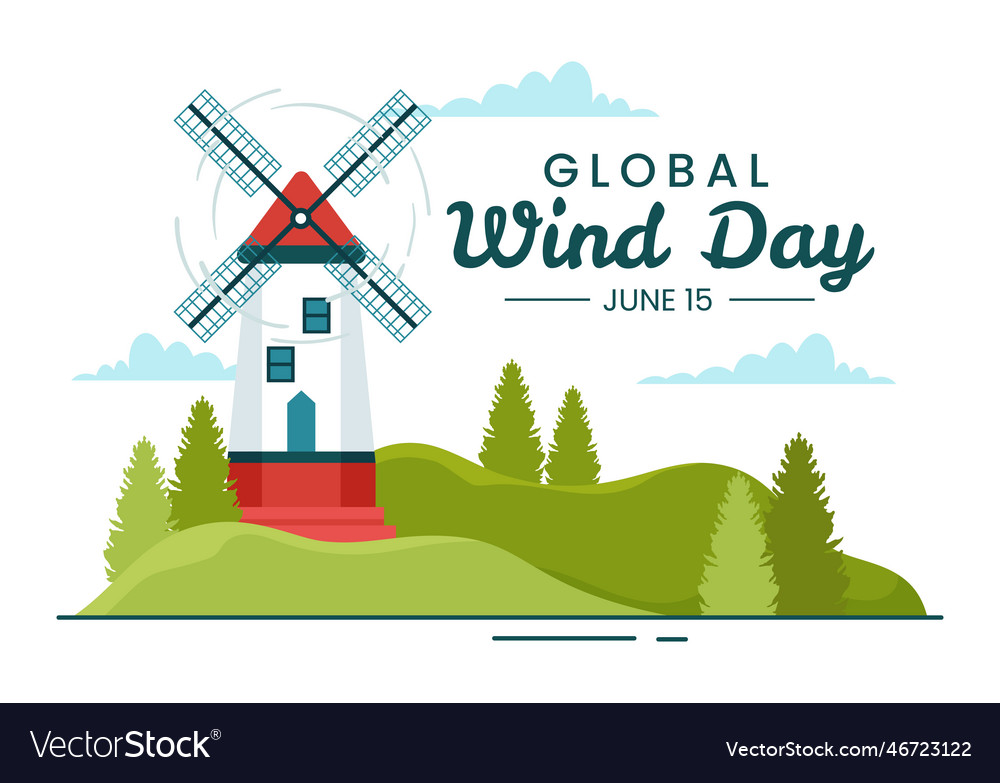 Global wind day on june 15 with earth globe Vector Image