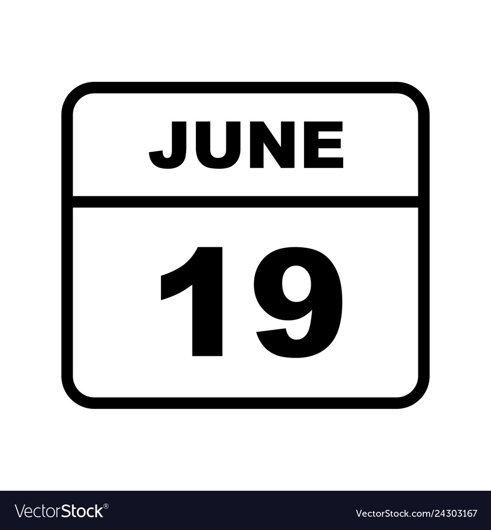 June 19th date on a single day calendar Royalty Free Vector