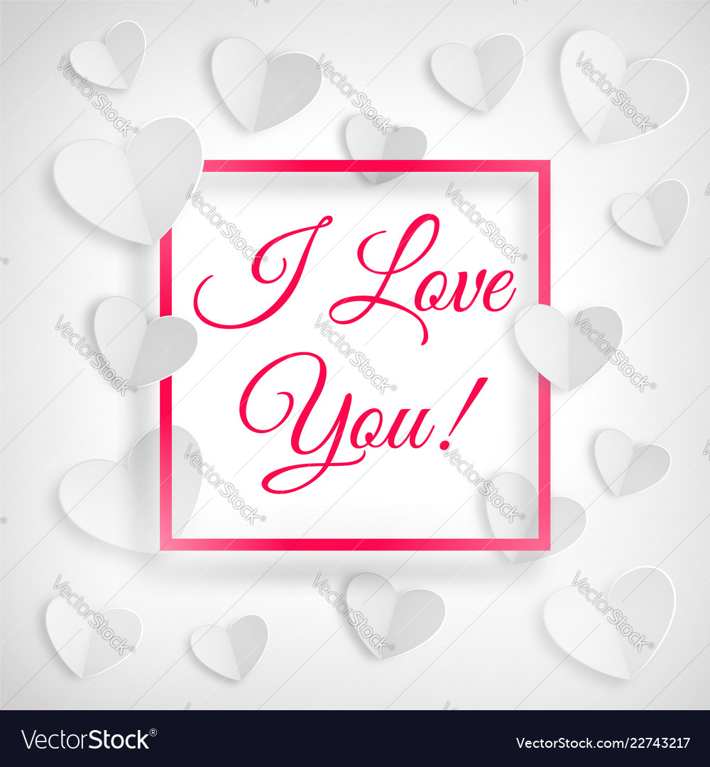 Greeting card with white hearts i love you Vector Image