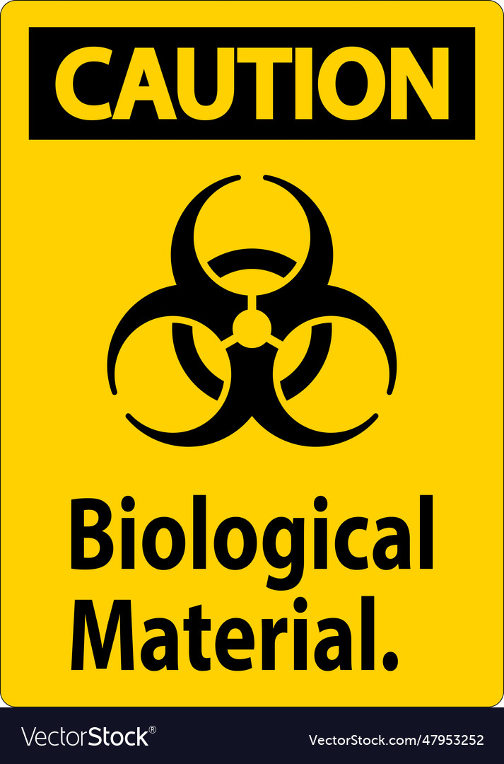 Caution label biological material sign Royalty Free Vector