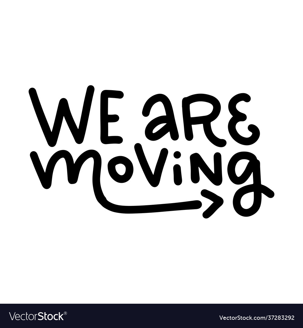 we-are-moving-lettering-moving-card-text-vector-image