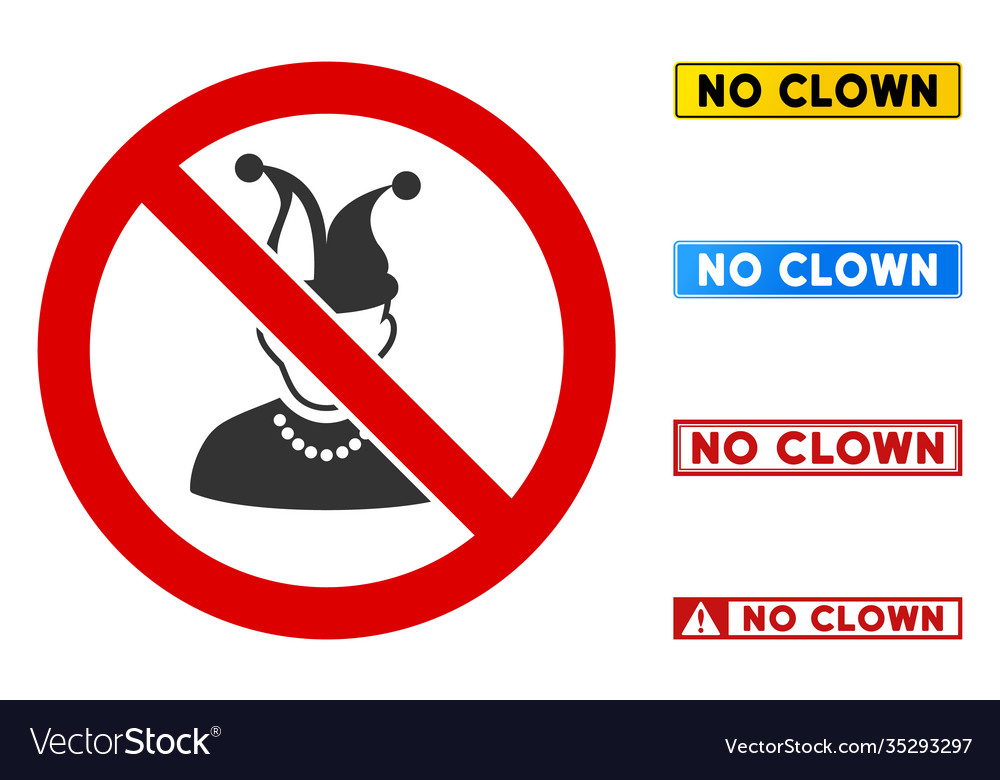 Flat no clown sign with phrases