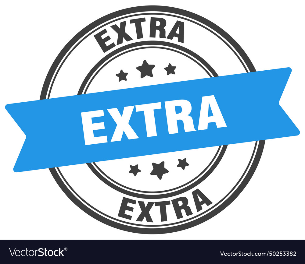 Extra stamp label on transparent background Vector Image