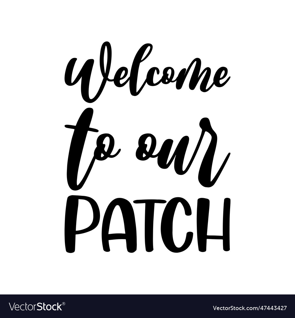 Welcome to our black letter patch quote