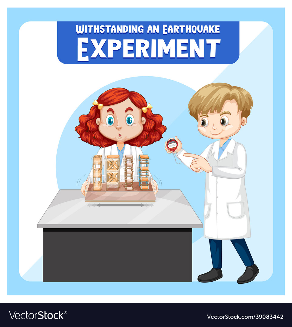 Withstanding earthquake experiment with scientist