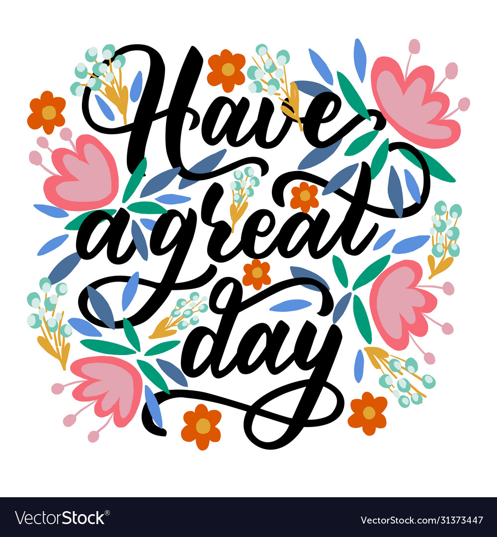 motivational-phrase-have-a-great-day-royalty-free-vector