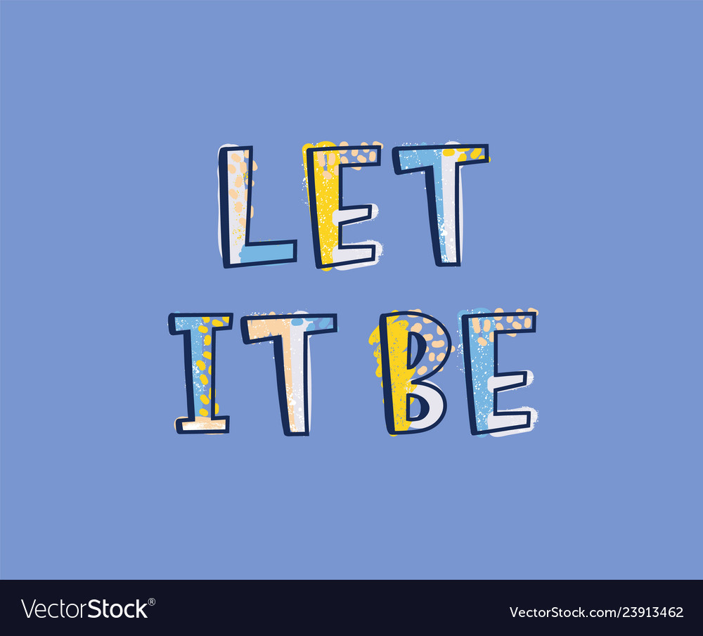 Let it be inscription written with decorative