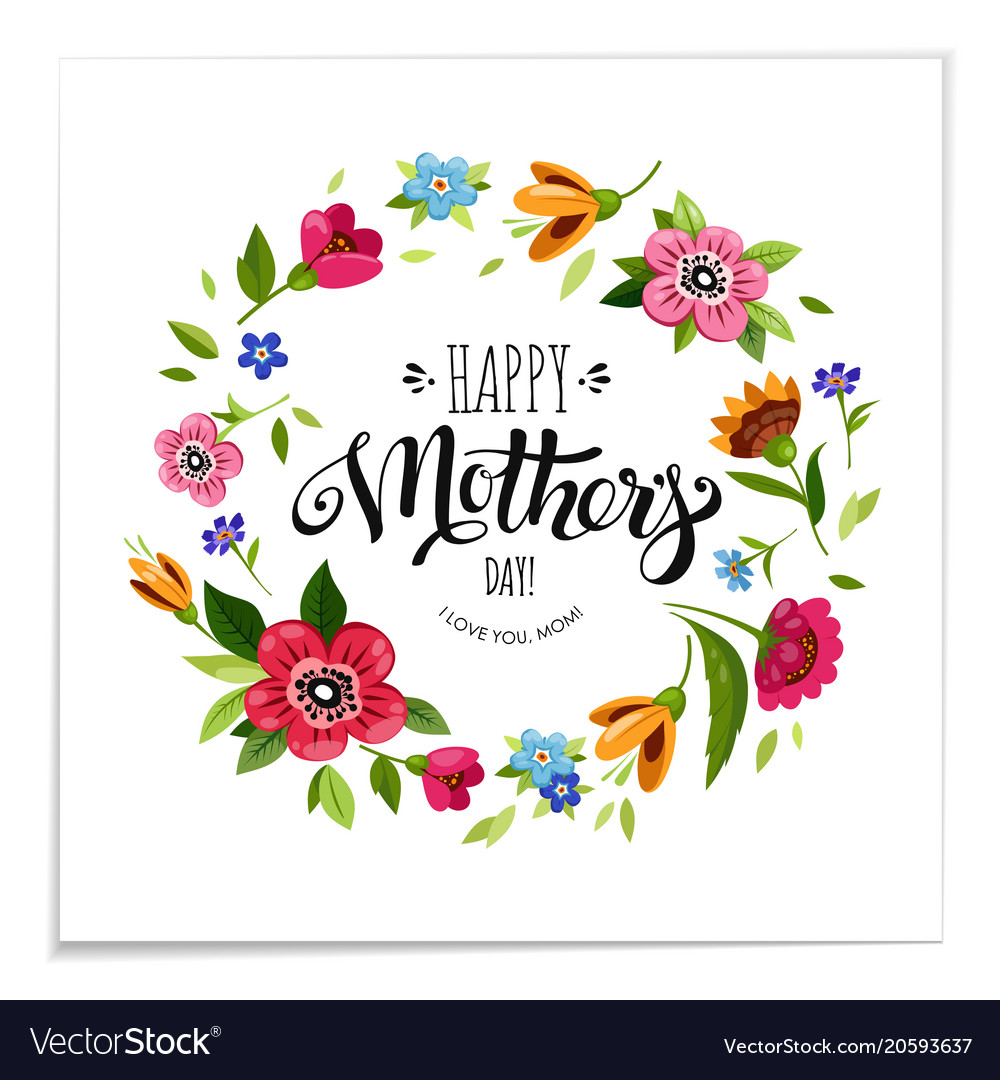 Lettering happy mothers day in flower frame Vector Image