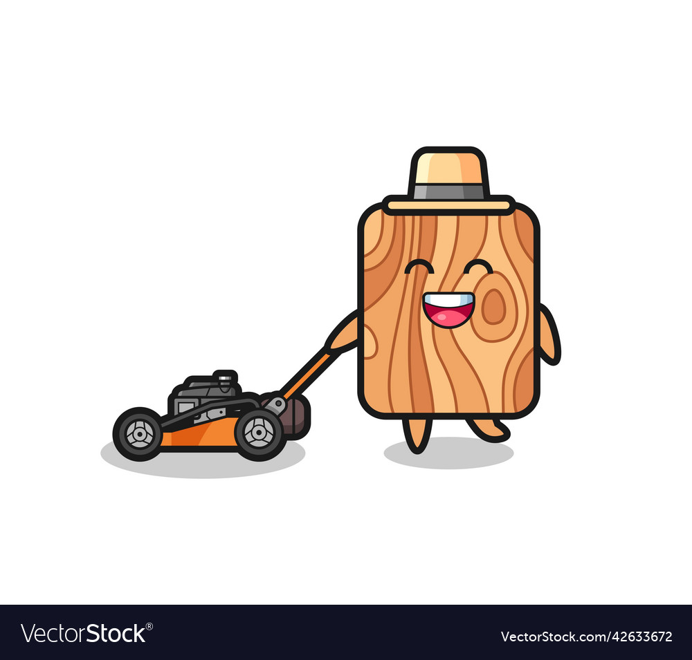 Plank wood character using lawn mower