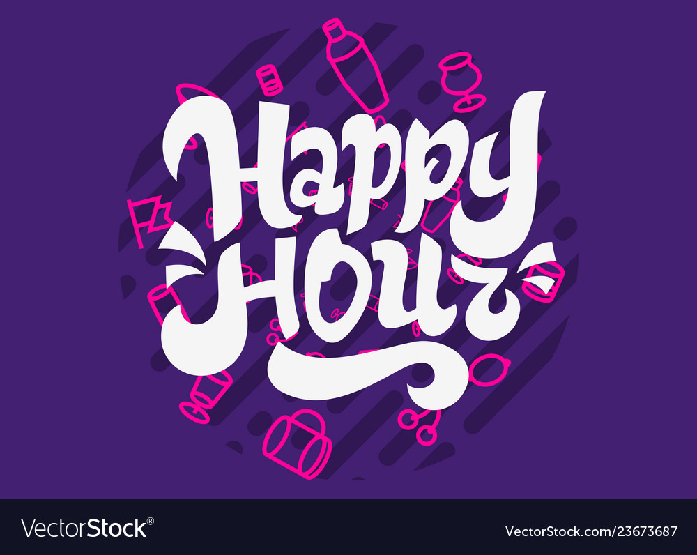 Happy hour label sign logo hand drawn lettering Vector Image