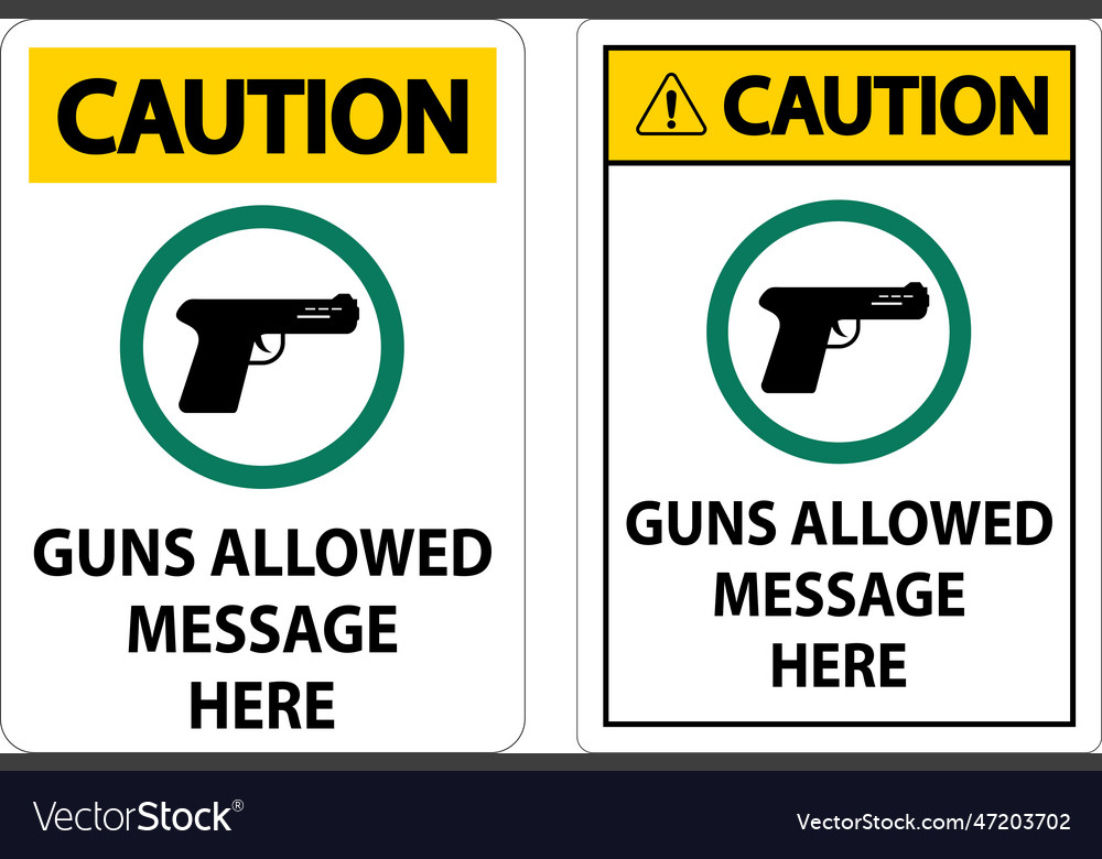 Custom notice firearms allowed sign guns