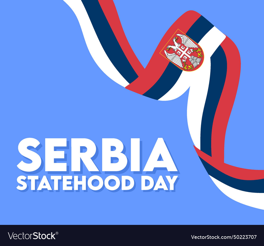 Statehood day of the republic serbia Royalty Free Vector