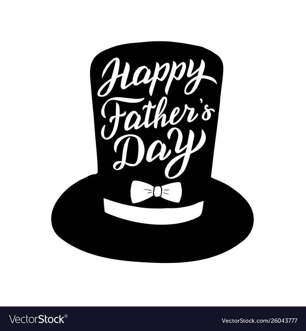 Fathers day greeting in a hat trendy lettering