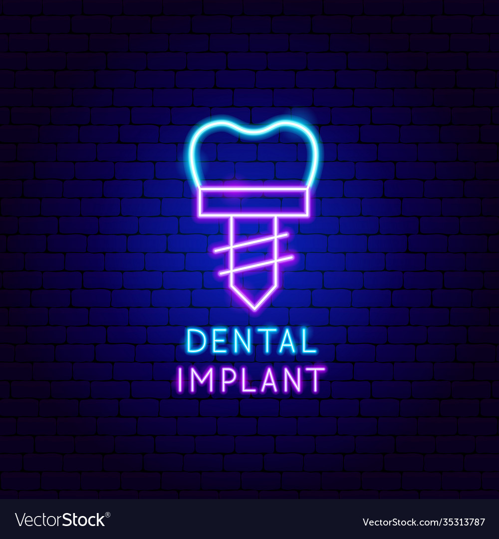 Dental implant neon label Royalty Free Vector Image