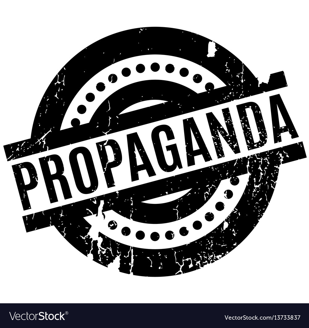 Propaganda rubber stamp Royalty Free Vector Image