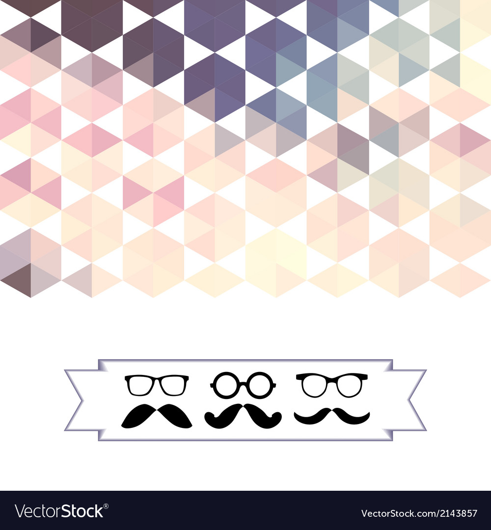 Mustache with glasses and hexagons triangles