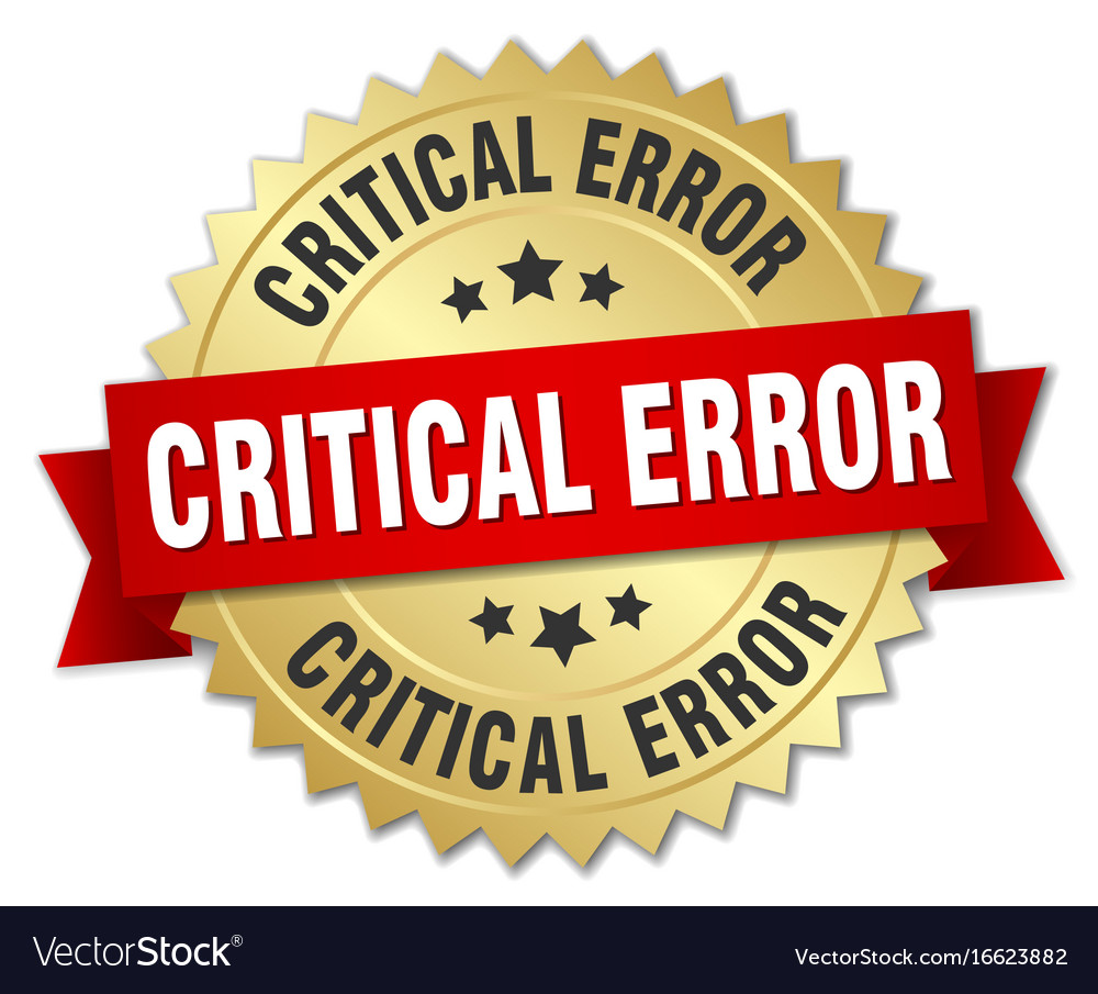 Critical Error Round Isolated Gold Badge Vector Image