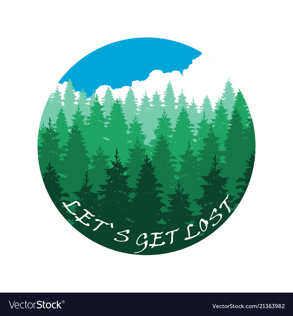 Lets Get Lost Banner Design With Forest Landscape Vector Image