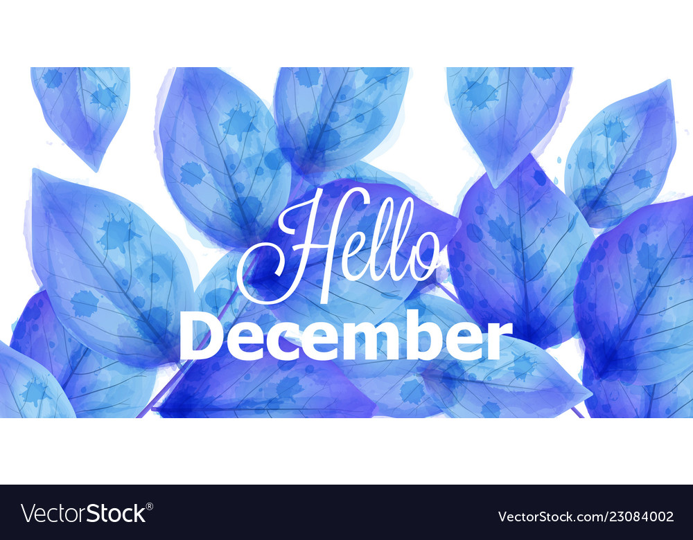 Hello december background with blue leaves