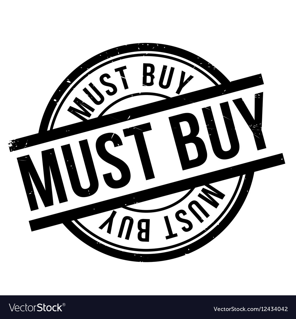 Must have sign or stamp Stock Vector