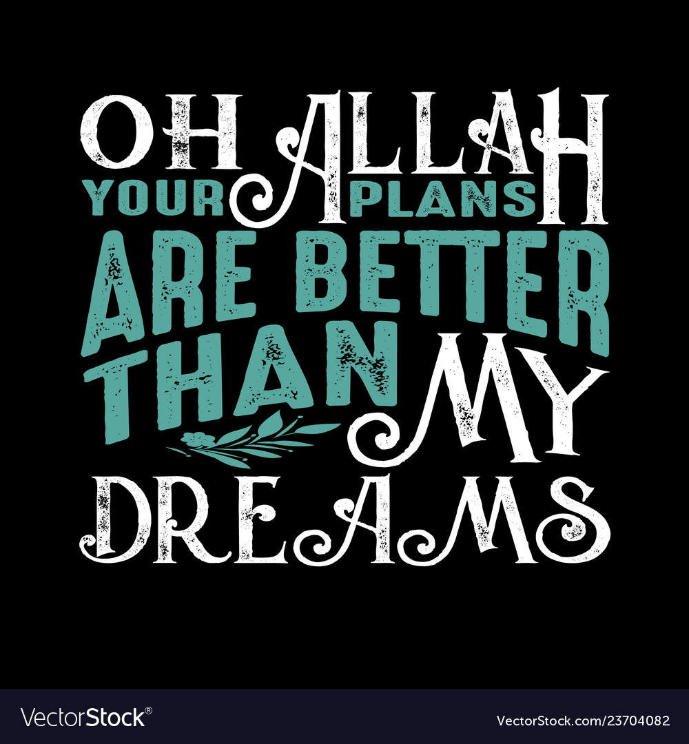 Muslim quote and saying good for print Royalty Free Vector