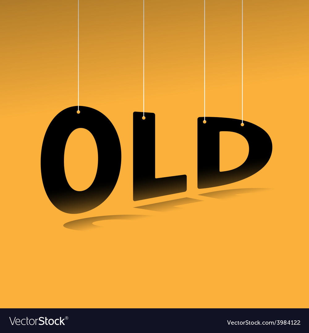 What Is The Word Old Fashioned Mean