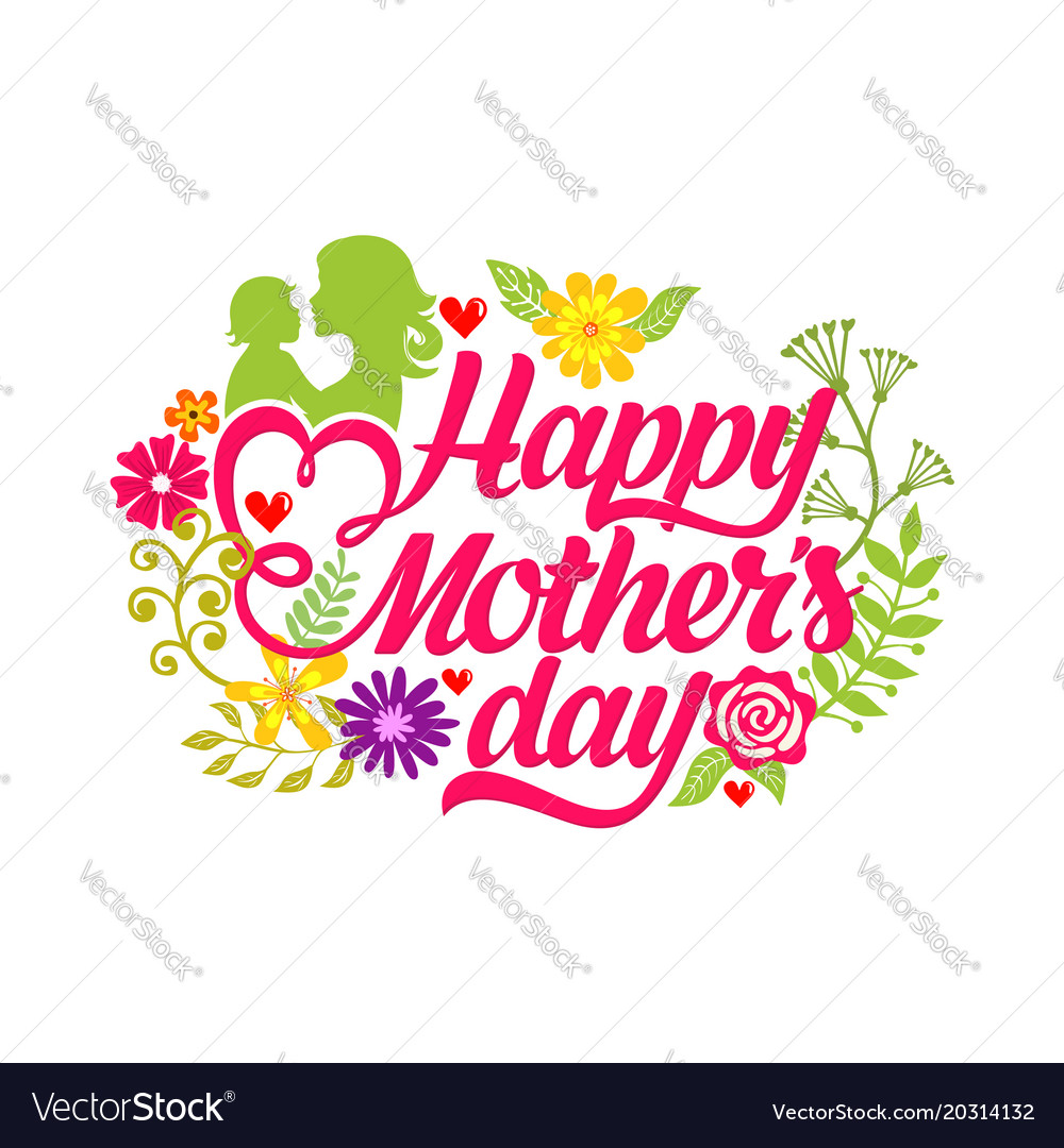 Typography and lettering for a happy mothers day Vector Image