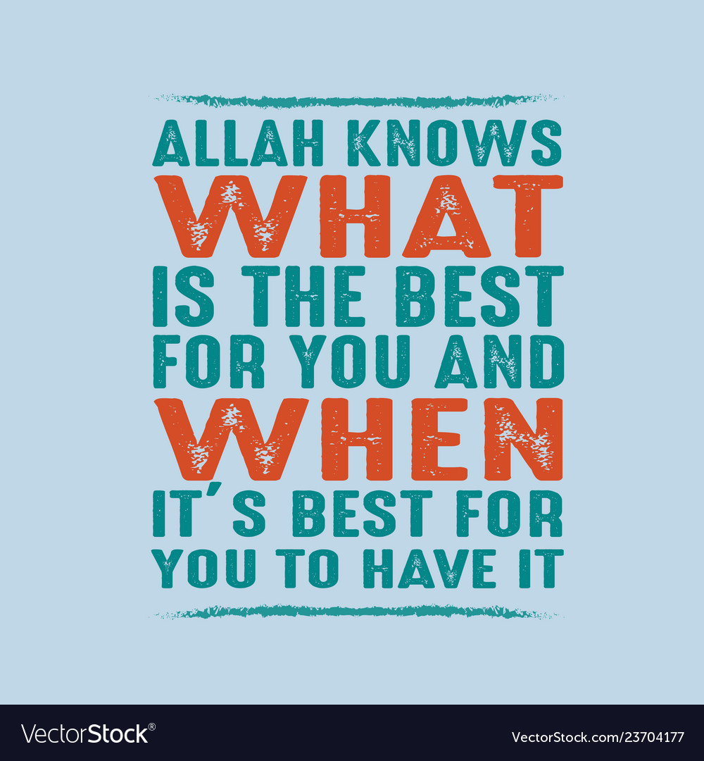 Muslim quote and saying good for print Royalty Free Vector